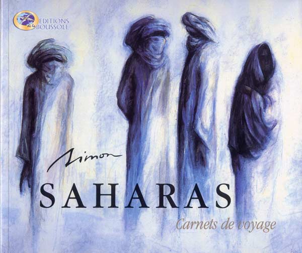 Carnets de voyage  Saharas Saharas